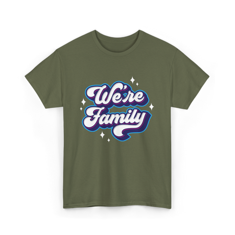 We're Family Family Relations T-Shirt - Military Green