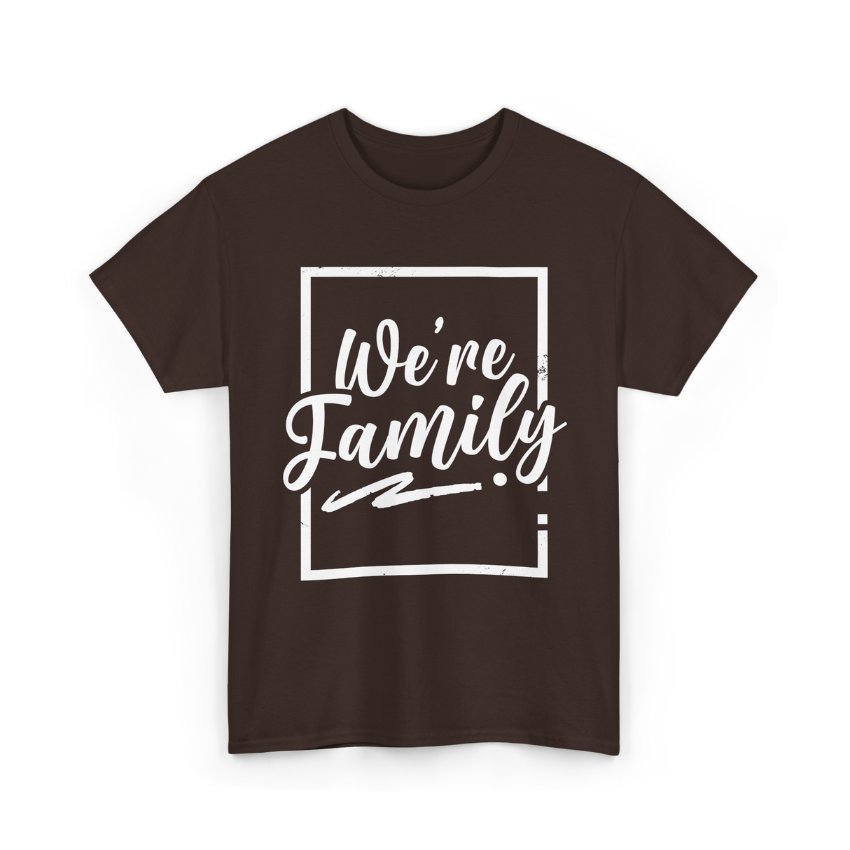 We're Family Family Reunion T-Shirt - Dark Chocolate