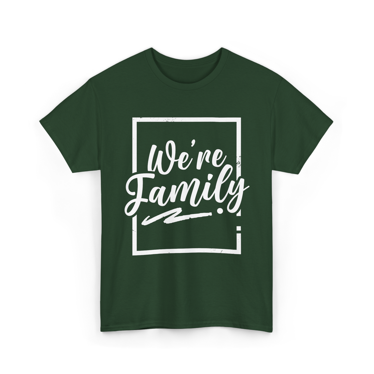 We're Family Family Reunion T-Shirt - Forest Green