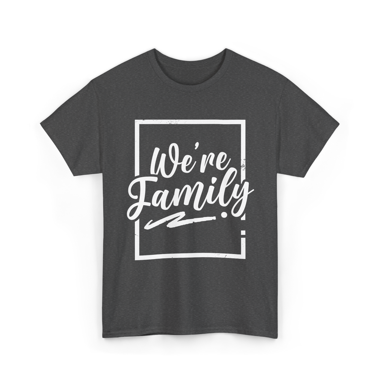 We're Family Family Reunion T-Shirt - Dark Heather