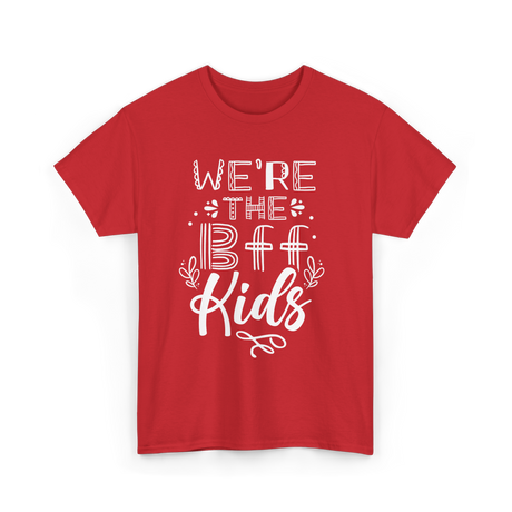 We're The BFF Kids Friendship T-Shirt - Red