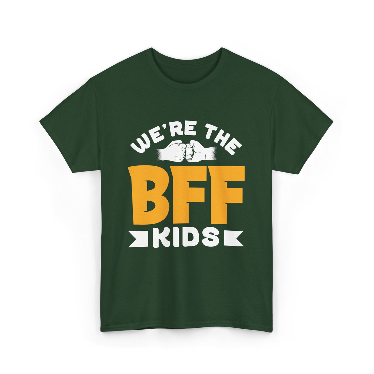 We're The BFF Kids Friendship T-Shirt - Forest Green