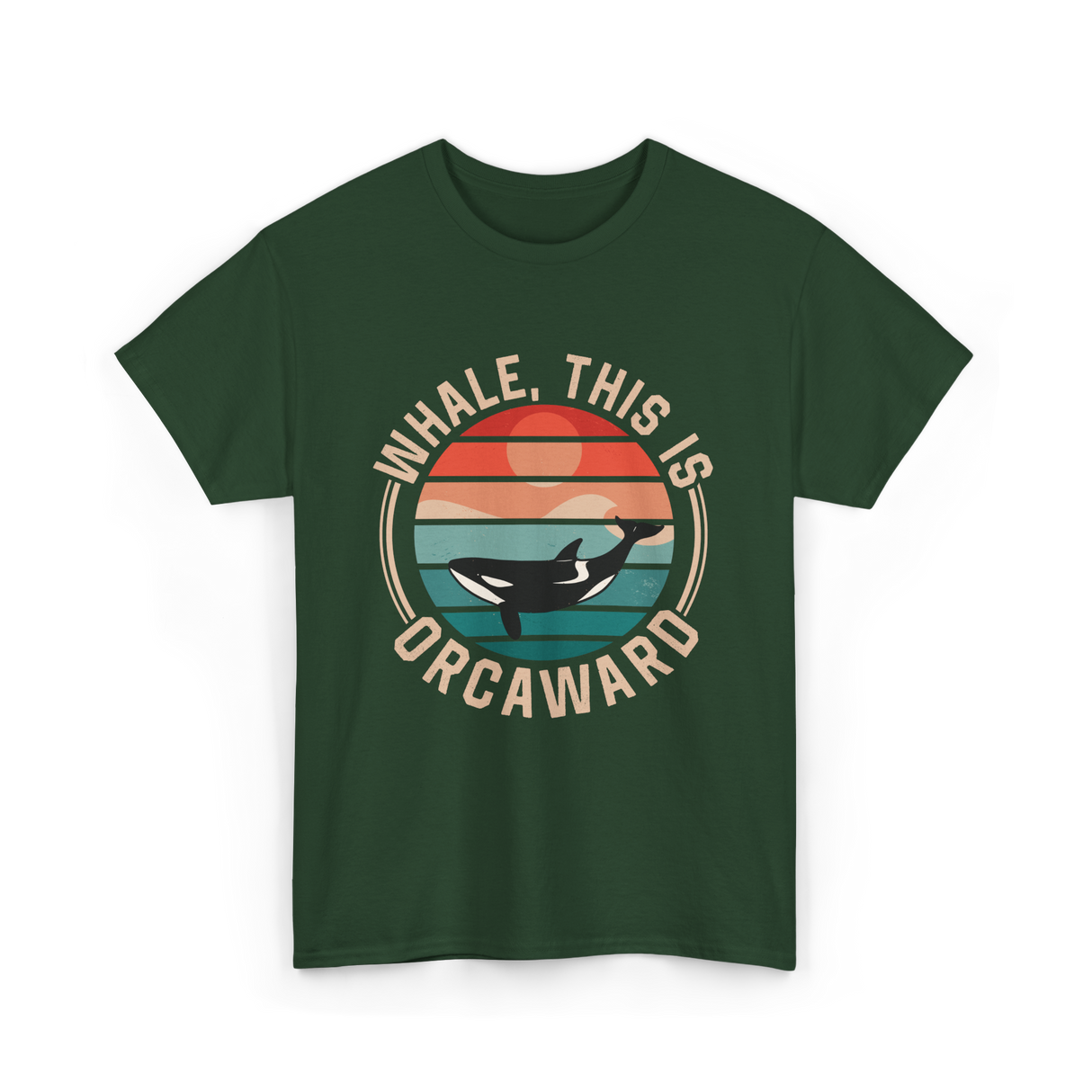 Whale This Is Orcaward Orca T-Shirt - Forest Green