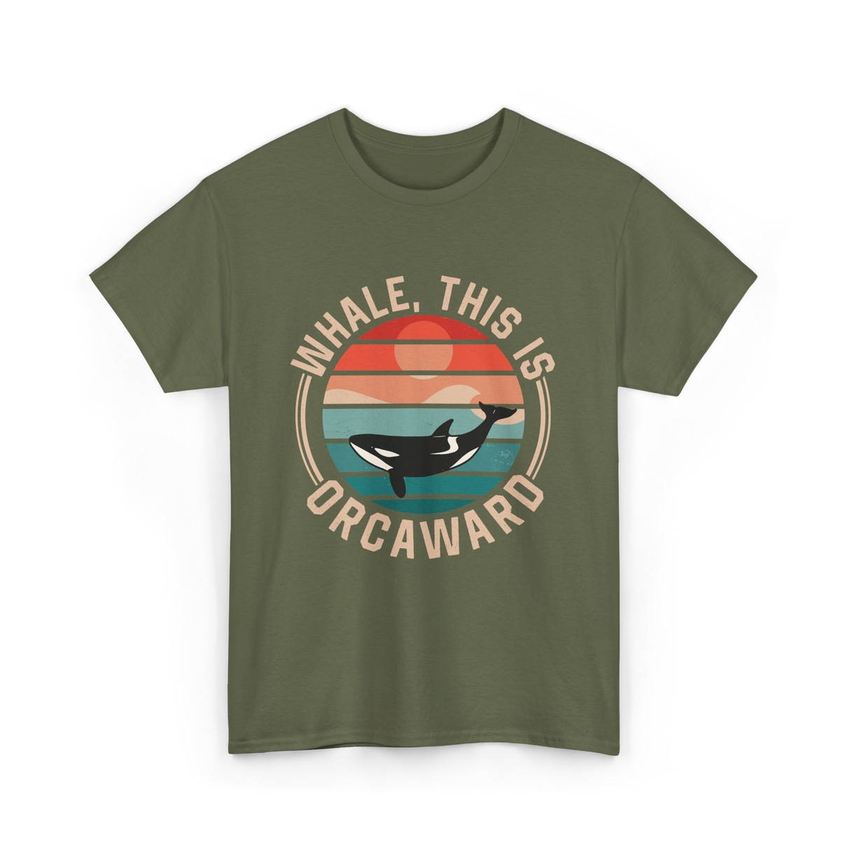 Whale This Is Orcaward Orca T-Shirt - Military Green