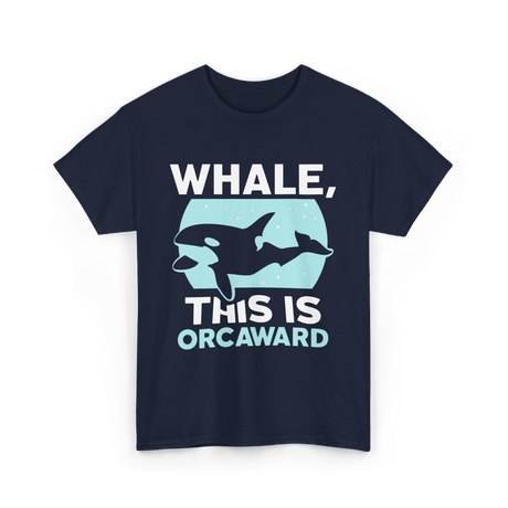 Whale This Is Orcaward Orcas T-Shirt - Navy