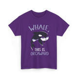 Whale This Is Orcaward Orcas T-Shirt - Purple