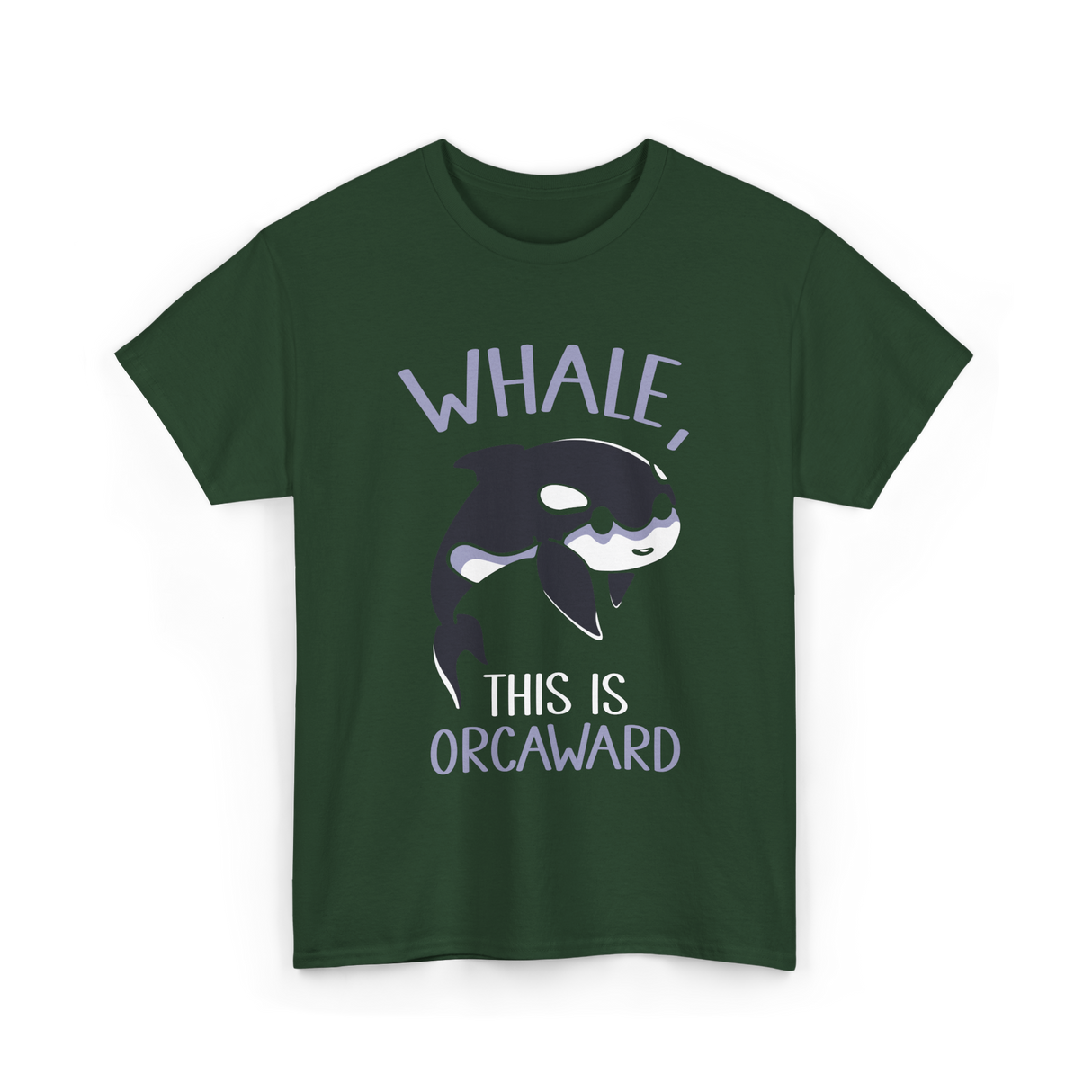 Whale This Is Orcaward Orcas T-Shirt - Forest Green