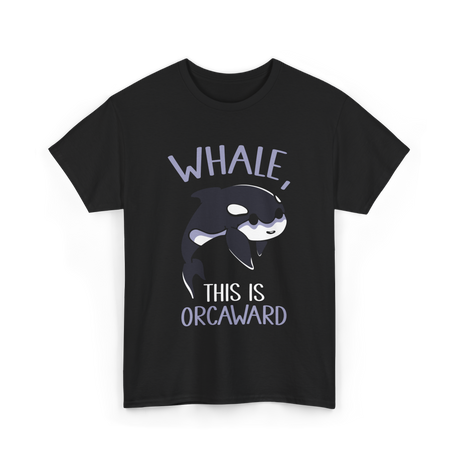 Whale This Is Orcaward Orcas T-Shirt - Black