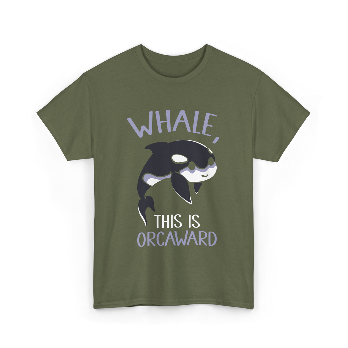 Whale This Is Orcaward Orcas T-Shirt - Military Green