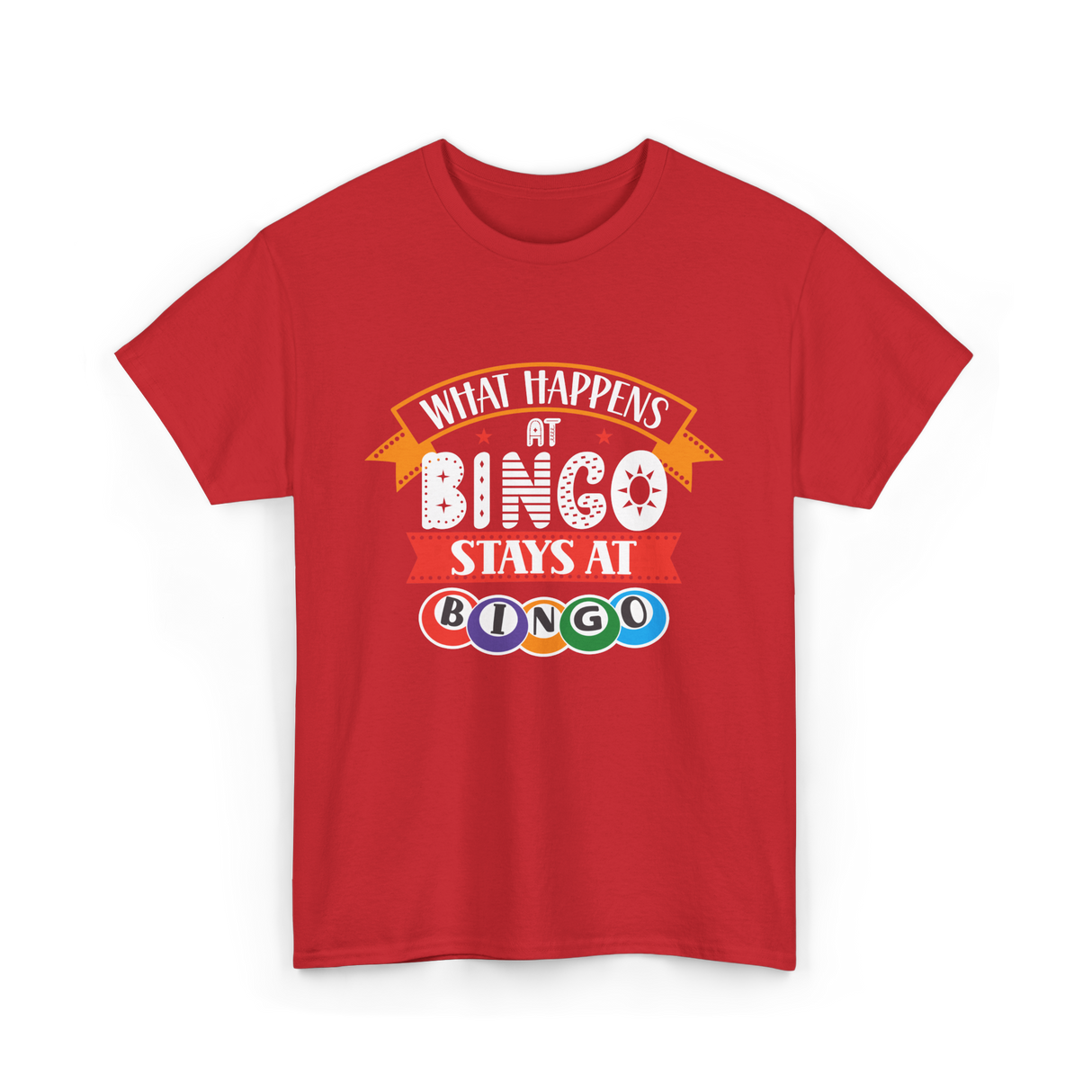 What Happens At Bingo Bingo Player T-Shirt - Red