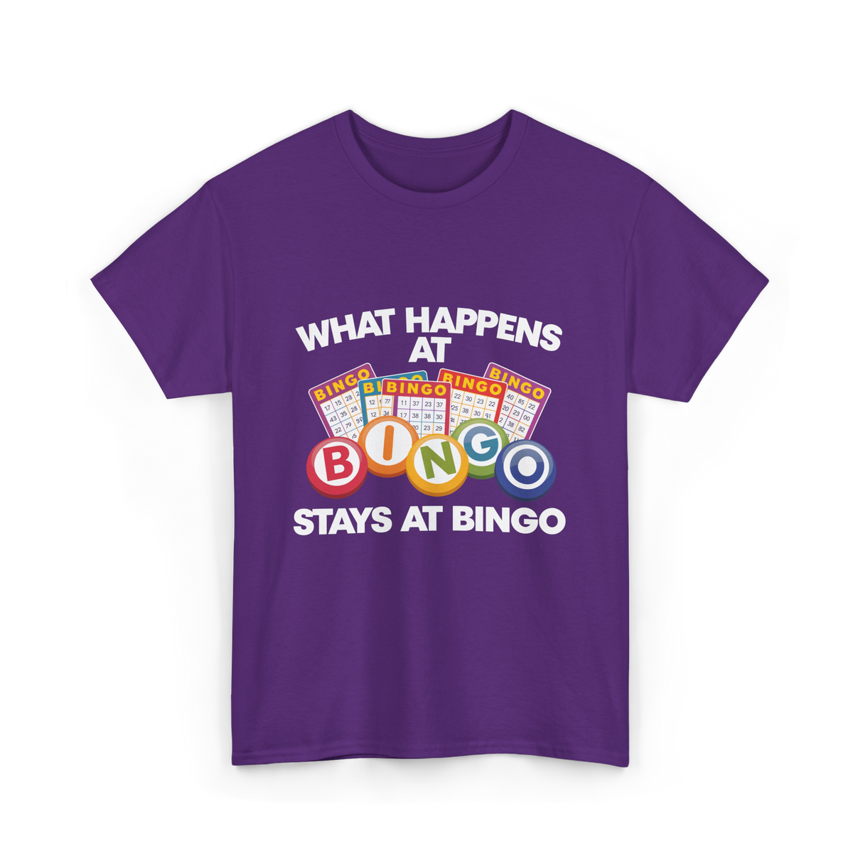 What Happens At Bingo T-Shirt - Purple