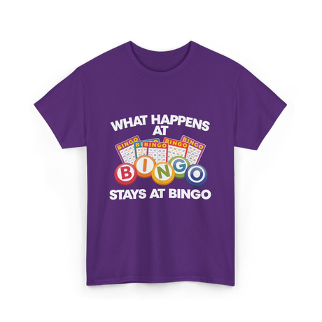 What Happens At Bingo T-Shirt - Purple