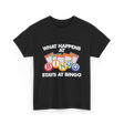 What Happens At Bingo T-Shirt - Black