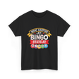 What Happens At Bingo T-Shirt - Black