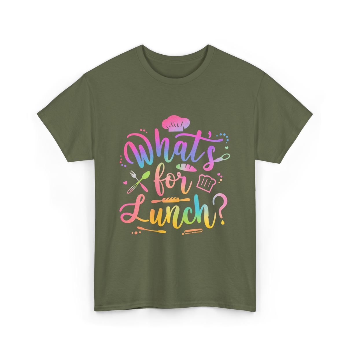 Whats for Lunch Cooking Chef T-Shirt - Military Green