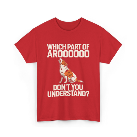 Which Part Of Aroooooo Dog Lovers T-Shirt - Red