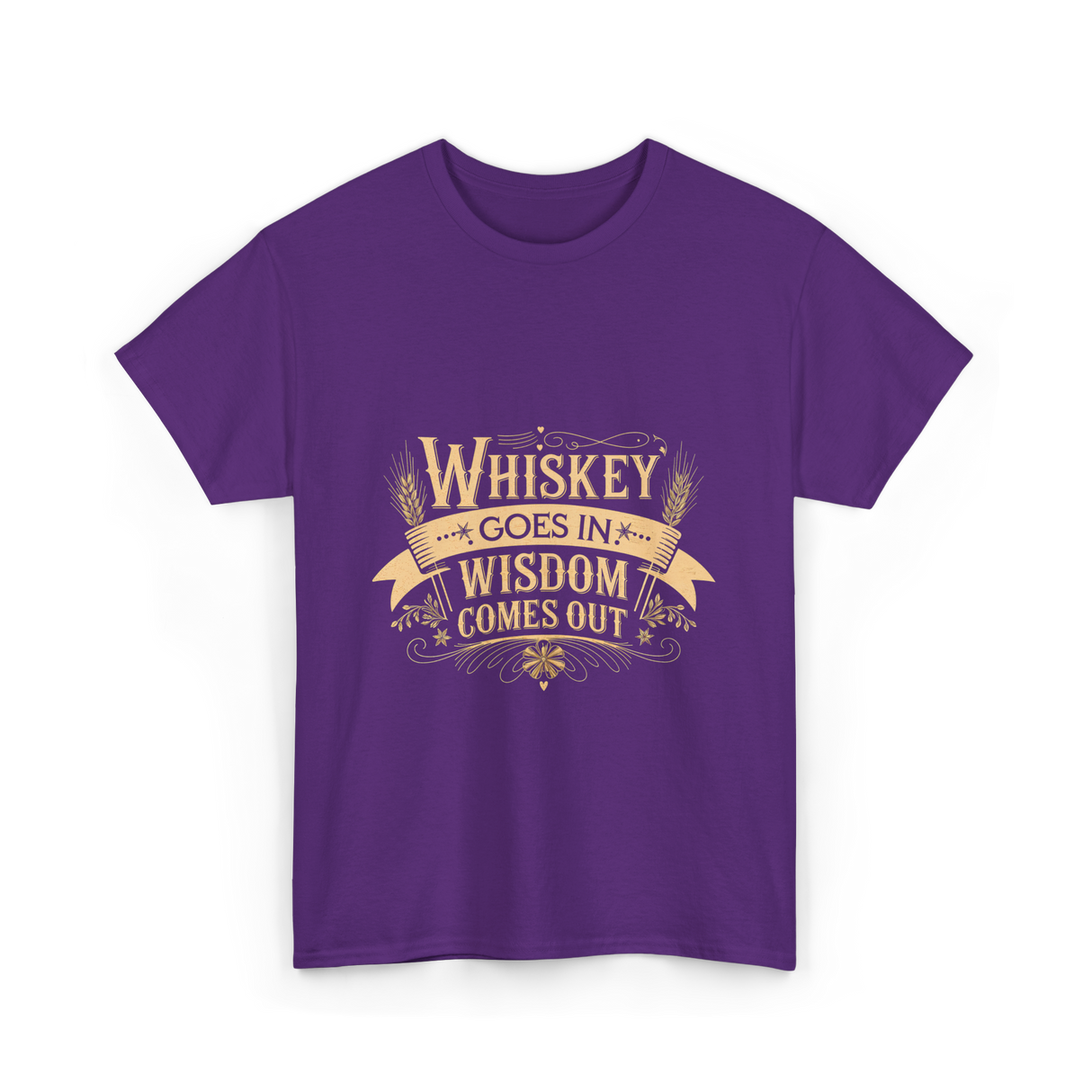 Whiskey Goes In Wisdom Comes Out Drinker T-Shirt - Purple