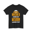 Whiskey Goes In Wisdom Drinking T-Shirt - Black