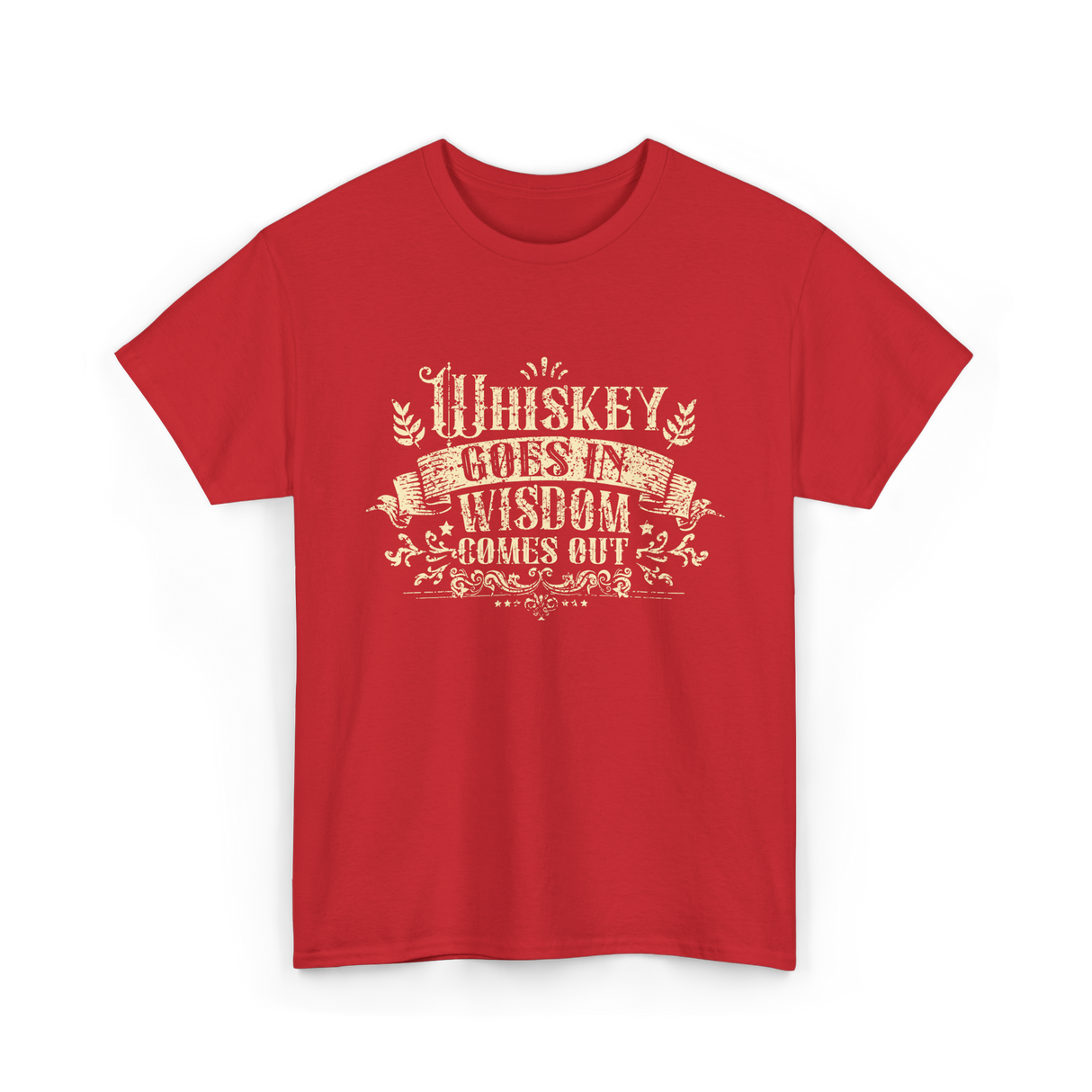 Whiskey Goes In Wisdom T-Shirt - Red