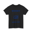 Whisky Comes Out Drinking Whisky T-Shirt - Black