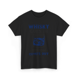 Whisky Comes Out Whisky T-Shirt - Black