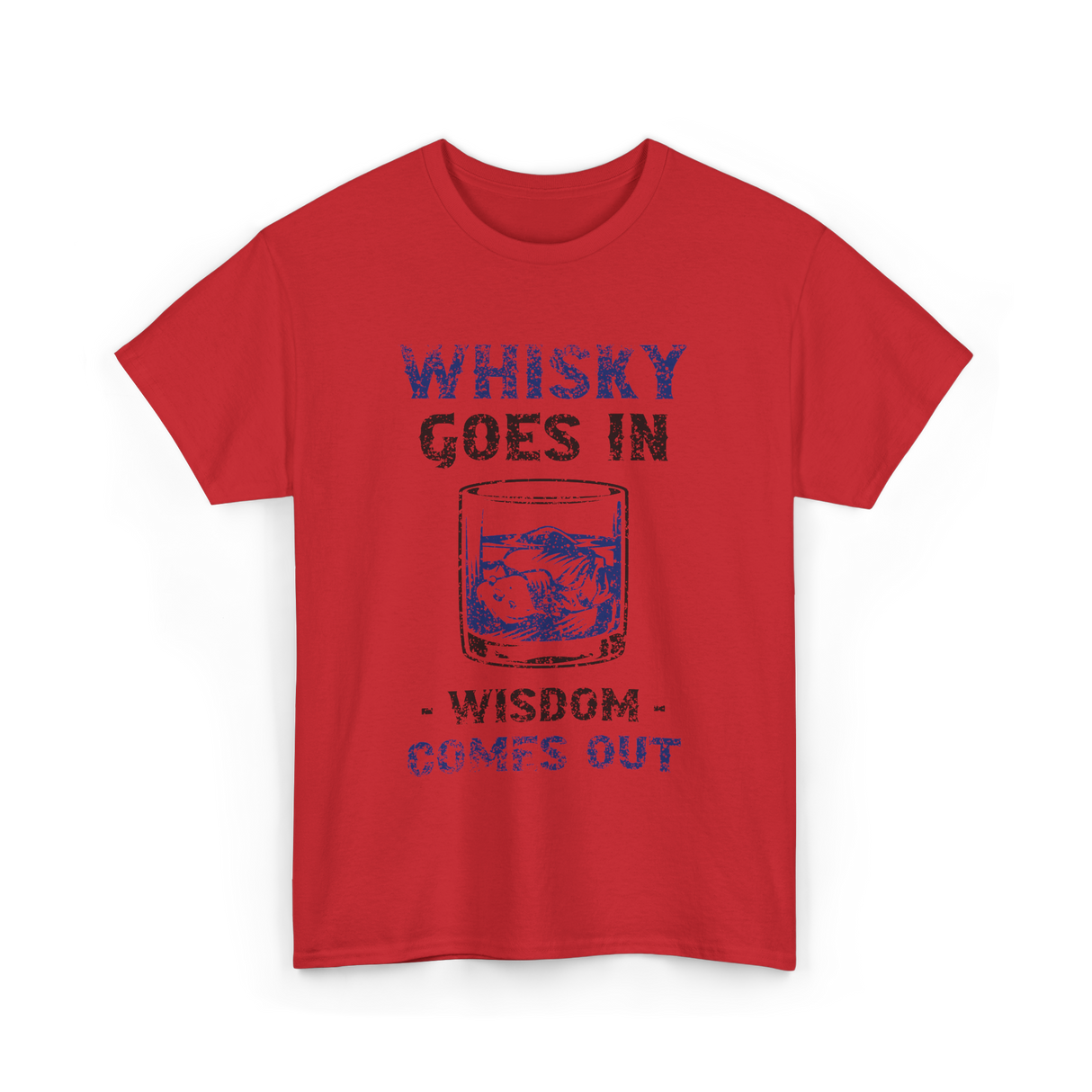 Whisky Comes Out Whisky T-Shirt - Red