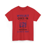 Whisky Comes Out Whisky T-Shirt - Red