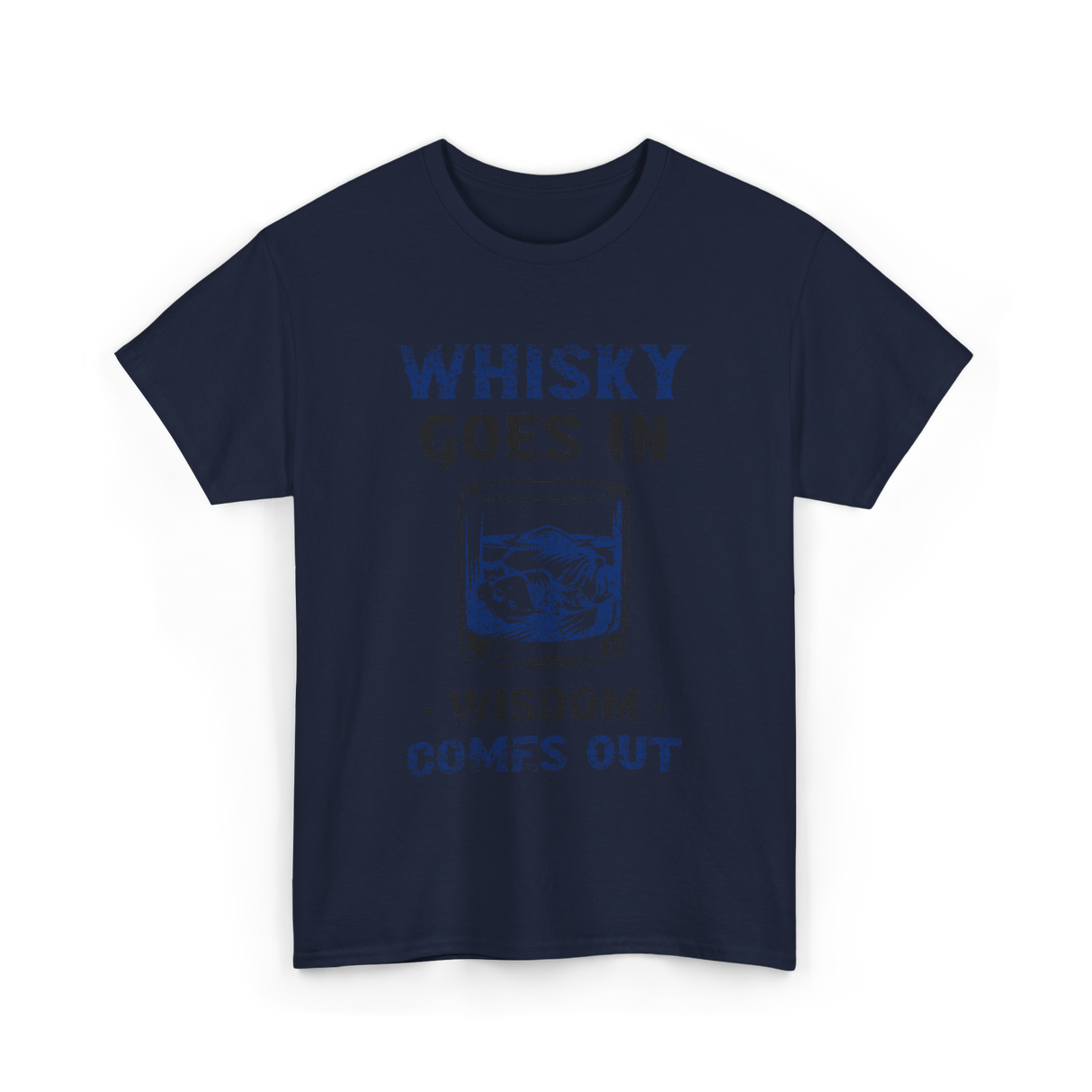 Whisky Comes Out Whisky T-Shirt - Navy