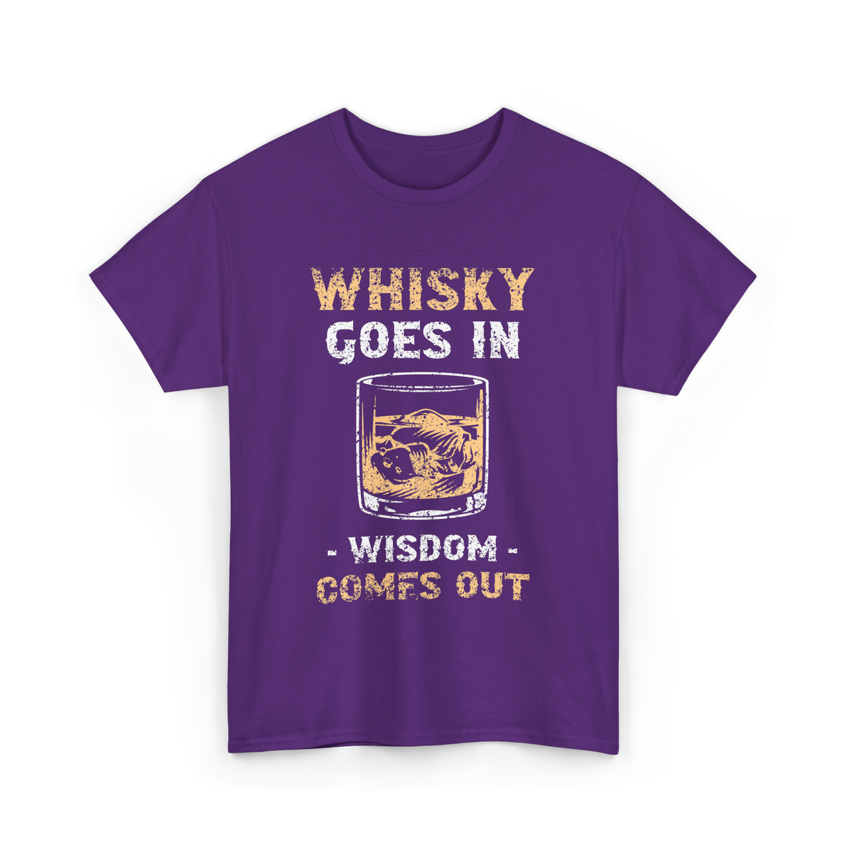 Whisky Goes In Wisdom Drinking T-Shirt - Purple