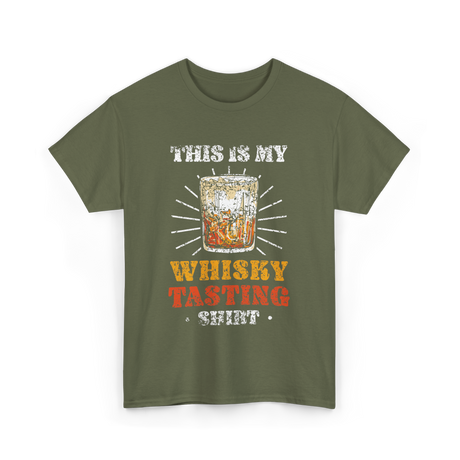 Whisky Tasting Whisky Drink T-Shirt - Military Green