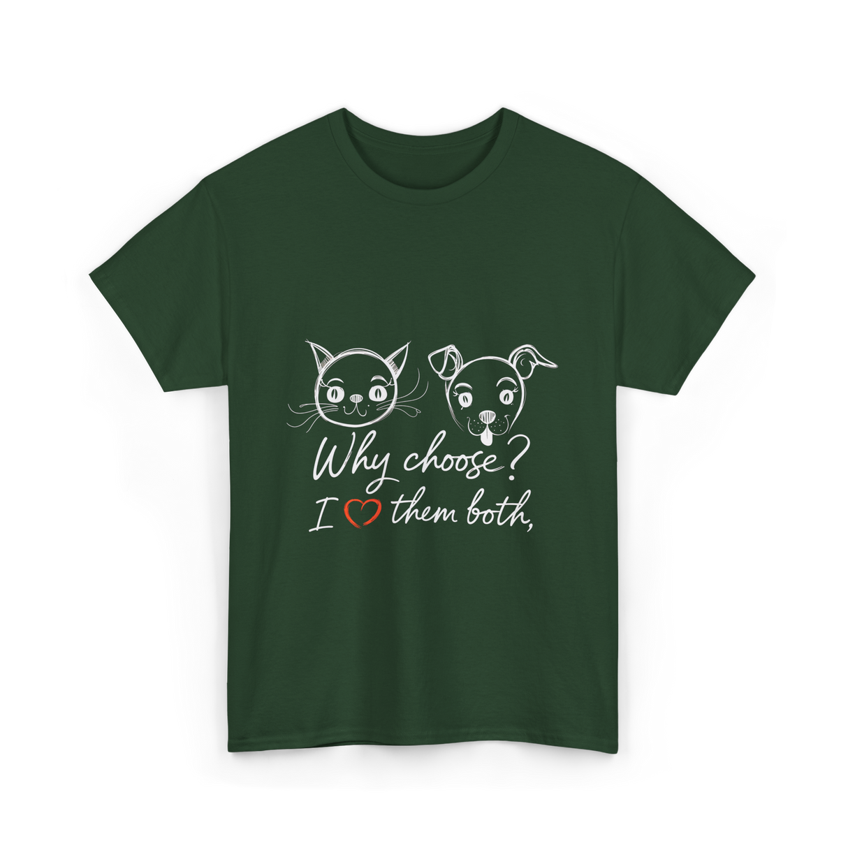 Why Choose I Love Pets T-Shirt - Forest Green