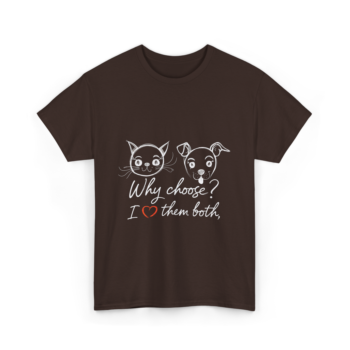 Why Choose I Love Pets T-Shirt - Dark Chocolate