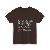 Why Choose I Love Pets T-Shirt - Dark Chocolate