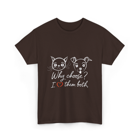 Why Choose I Love Pets T-Shirt - Dark Chocolate