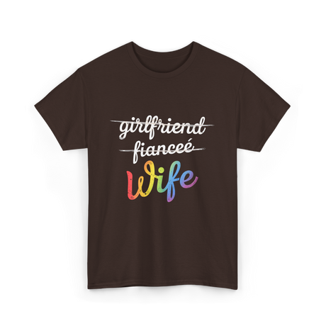 Wife LGBTQ Pride Wedding T-Shirt - Dark Chocolate