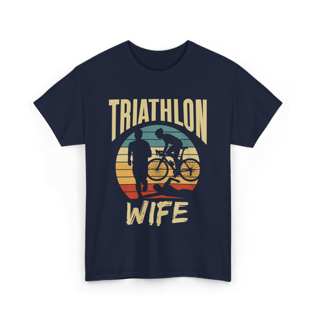 Wife Sport Triathlon Athlete T-Shirt - Navy