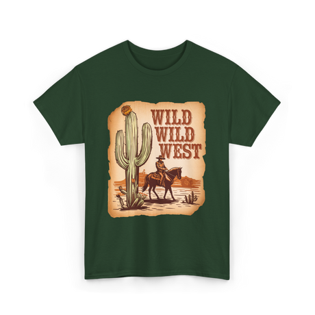 Wild Wild West Western Cowboy T-Shirt - Forest Green