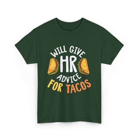 Will Give Tacos T-Shirt - Forest Green