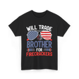 Will Trade Brother Firecrackers T-Shirt - Black