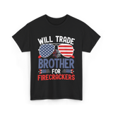 Will Trade Brother Firecrackers T-Shirt - Black