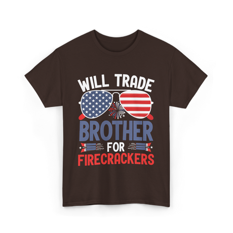 Will Trade Brother Firecrackers T-Shirt - Dark Chocolate