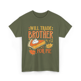 Will Trade Brother Pie T-Shirt - Military Green