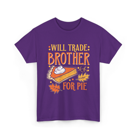 Will Trade Brother Pie T-Shirt - Purple