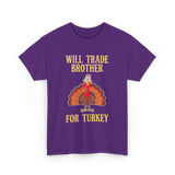 Will Trade Brother Turkey T-Shirt - Purple