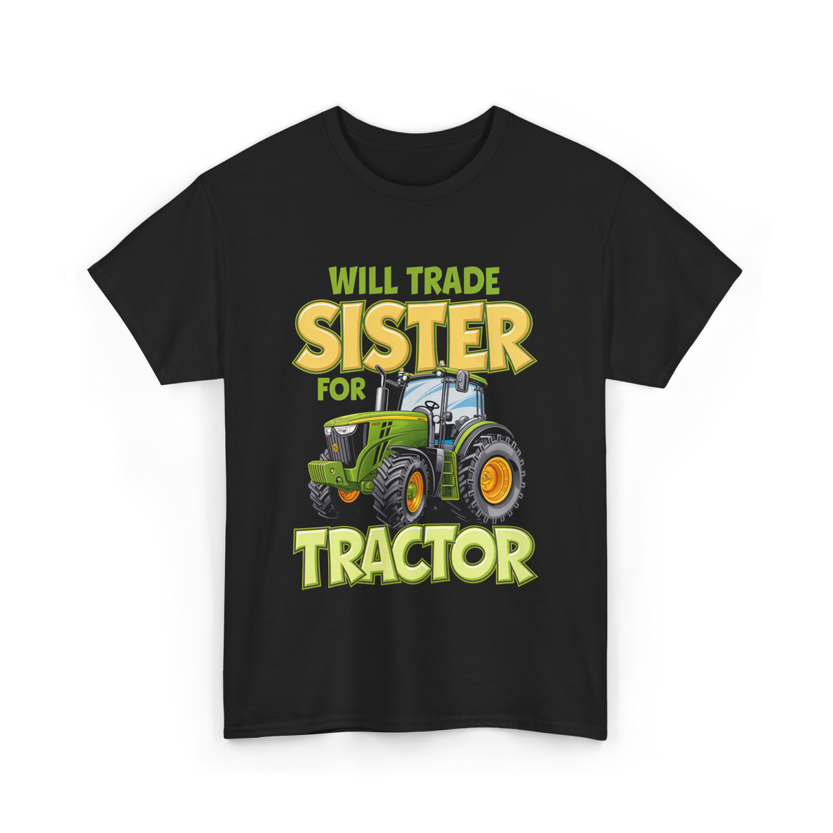 Will Trade Sister Tractor T-Shirt - Black