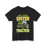 Will Trade Sister Tractor T-Shirt - Black