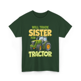 Will Trade Sister Tractor T-Shirt - Forest Green