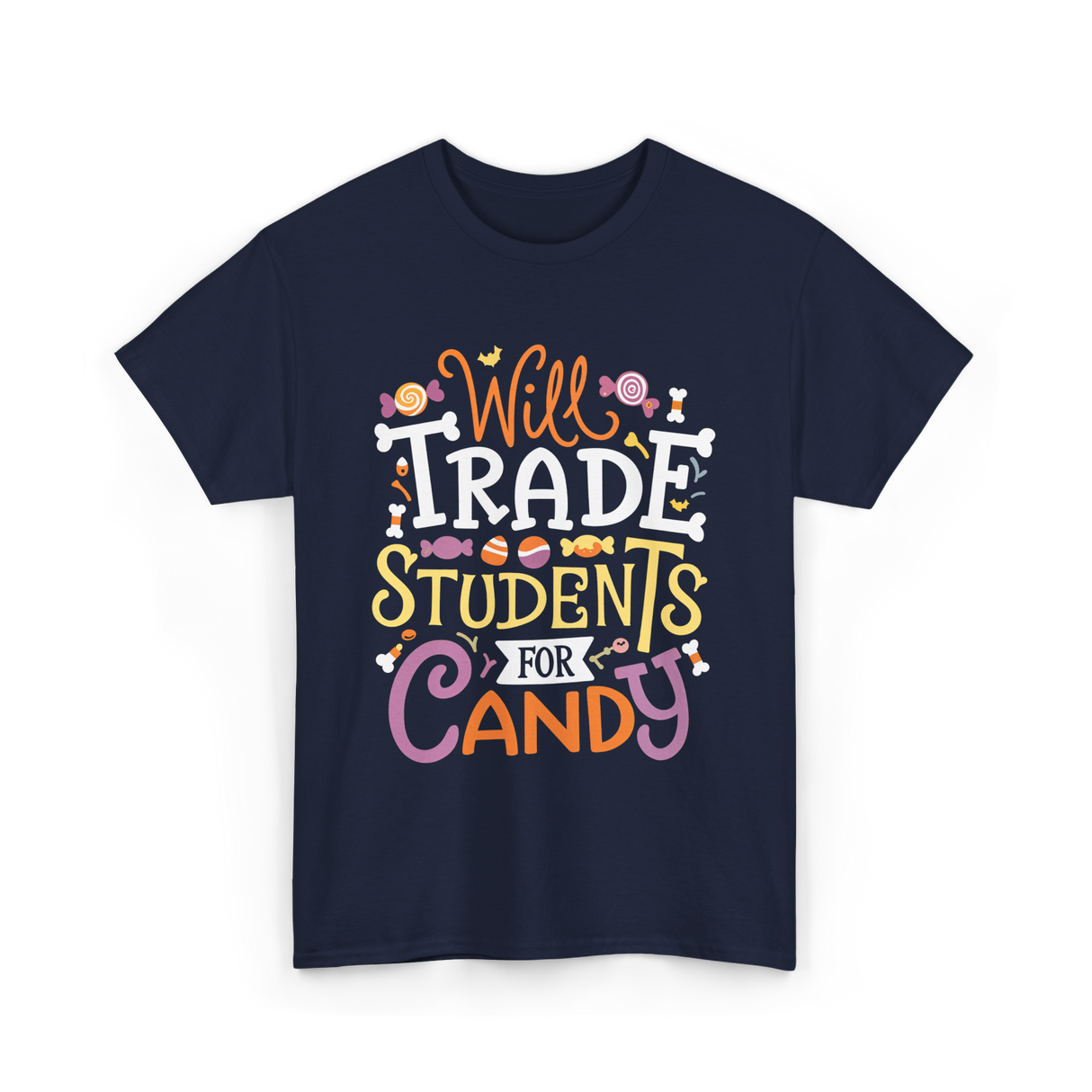 Will Trade Students Candy Teacher T-Shirt - Navy