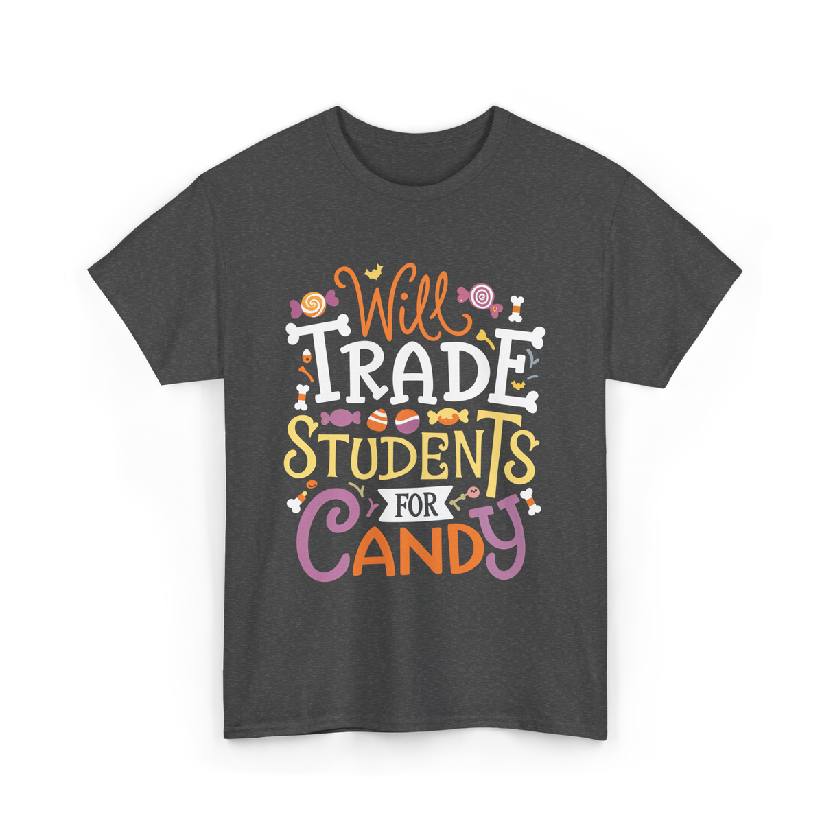 Will Trade Students Candy Teacher T-Shirt - Dark Heather