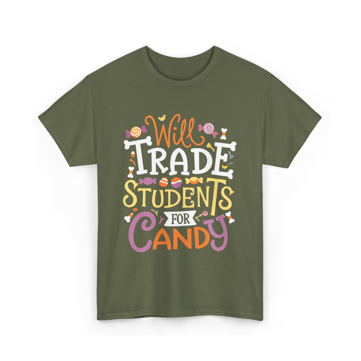 Will Trade Students Candy Teacher T-Shirt - Military Green